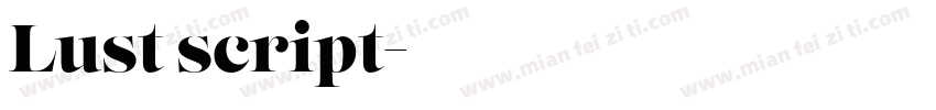 Lust script字体转换